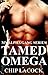 Tamed Omega (My Alpha Gang #1)
