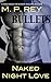 Bullets (Naked Night Love #3)
