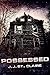 Possessed (The Aparatori Series)
