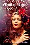 Blood of Angels: Tale of a Fallen One Blood of Angels: Tale of a Fallen One