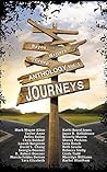 Journeys (Bayou Writers Groups Anthology Book 1)