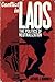 Conflict in Laos: The Politics of Neutralization