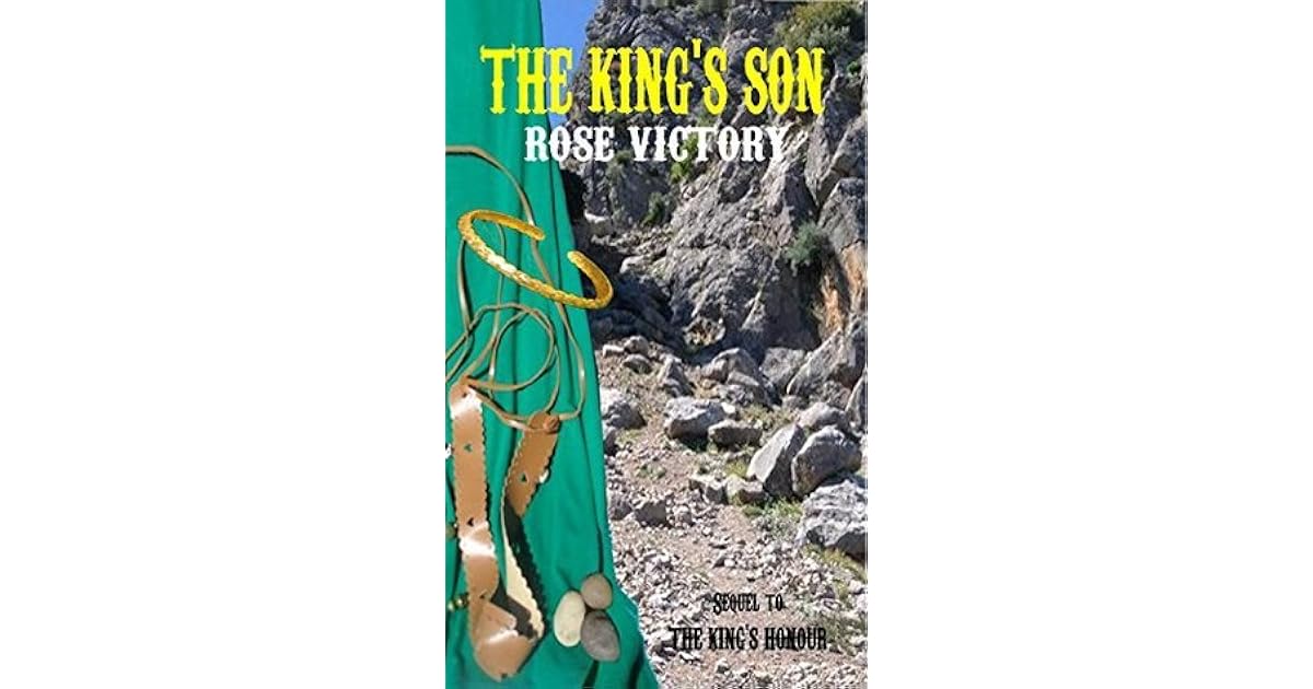 The King's Son (King Series Book 2) by Rose Victory