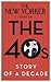 The 40s: The Story of a Decade