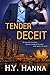 Tender Deceit (Tender #1)