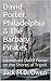 David Porter, Philadelphia & The Barbary Pirates: Lieutenant David Porter on the Shores of Tripoli (A Sailor's Saga - David Porter Book 2)