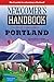 Newcomer's Handbook for Moving to and Living in Portland by Bryan Geon