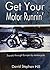 Get Your Motor Runnin' by David Stephen Hill