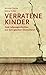 Verratene Kinder: Zwei Lebensgeschichten aus dem geteilten Deutschland