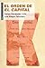 El orden de El Capital: Por qué seguir leyendo a Marx