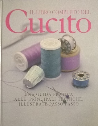 Il libro completo del cucito