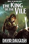 The King of the Vile