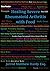 Healing Severe Rheumatoid Arthritis with Food