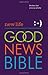 New Life Good News Bible (GNB)