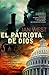 El patriota de Dios