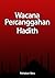 Wacana Percanggahan Hadith