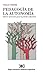 Pedagogía de la autonomía by Paulo Freire