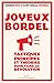Joyeux bordel: Tactiques, principes & théories pour faire la révolution (Les Liens Qui Libèrent) (French Edition)