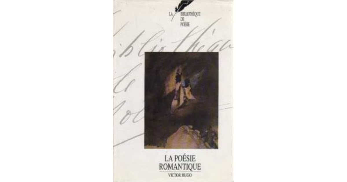 La poésie romantique II Victor Hugo by Jean Orizet