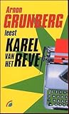 Arnon Grunberg leest Karel van het Reve
