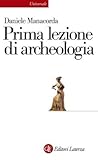 Prima lezione di archeologia