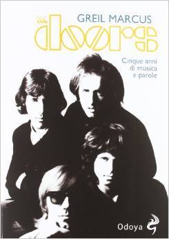 The Doors - Cinque anni di musica e parole