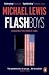 Flash Boys: Cracking the Mo...