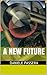 A New Future