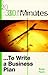 30 Minutes to Write a Business Plan (30 Minutes Series)