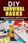 DIY Survival Hacks
