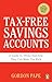 Tax-free Savings Accounts by Gordon Pape