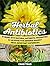 Herbal Antibiotics: 15 Herbs With Natural Antibiotic Properties As An Effective Defense Against Drug-Resistant Superbugs (Herbal Antibiotics, Herbal Antibiotics books, herbal medicine)