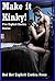 Make it Kinky! Five Explicit Erotica Stories