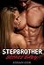 Stepbrother: Secret Baby (Forbidden Pregnant, #3)