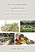 Home Vegetable Gardening by Rod Stone