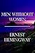 Men Without Women by Ernest Hemingway