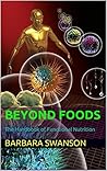 BEYOND FOODS: The...