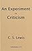 An Experiment in Criticism