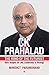 CK Prahalad: The Mind of th...