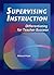 Supervising Instruction: Differentiating for Teacher Success, Third Edition