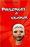 Pirszinget a kígyónak by Hitomi Kanehara