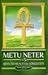 Metu Neter Volume 5 by Ra Un Nefer Amen