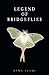 Legend of Bridgeflies (Book I)