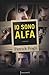 Io sono Alfa by Patrick Fogli