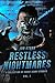 Restless Nightmares Vol. 1: A Collection of Short Scary Stories
