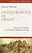 Entdeckungen im Orient: Reise durch Arabien im Auftrag des dänischen Königs (Edition Erdmann) (German Edition)