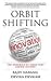 Orbit Shifting Innovation