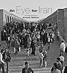 An Eye for Iran An Eye for Iran