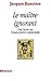 Le Maître ignorant: Cinq leçons sur l'émancipation intellectuelle (Essais) (French Edition)