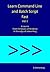 Learn Command Line and Batch Script Fast (A Course from the Basics of Windows to the Edge of Networking, #1)